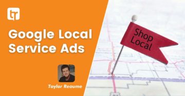Google Local Services Ads: 7 Tips & 3 Mistakes