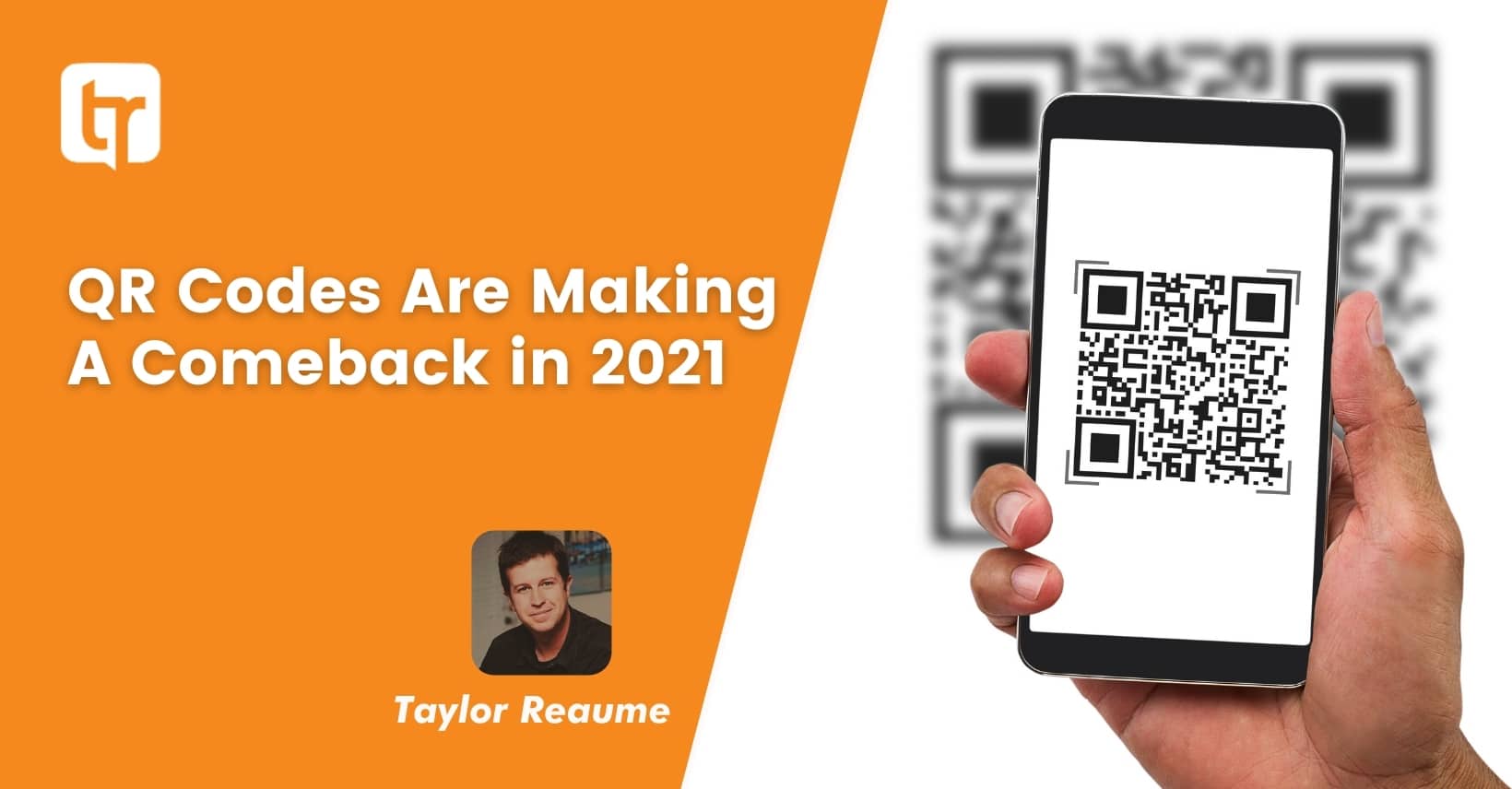QR Codes Are Making A Comeback in 2021