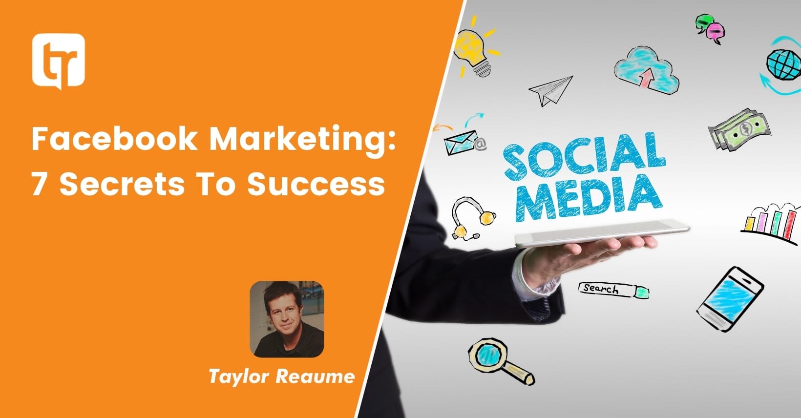 Facebook Marketing: 7 Secrets To Success