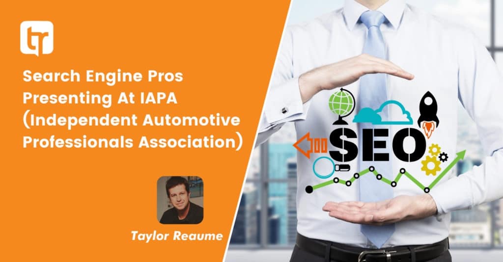 Search Engine Pros Presenting At IAPA (Independent Automotive Professionals Association)