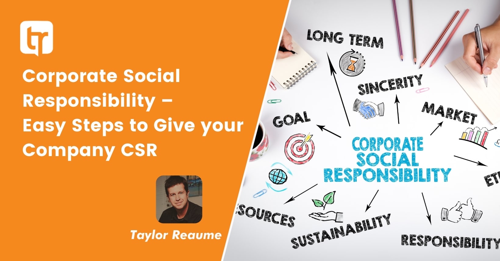 Corporate Social Responsibility – Easy Steps to Give your Company CSR