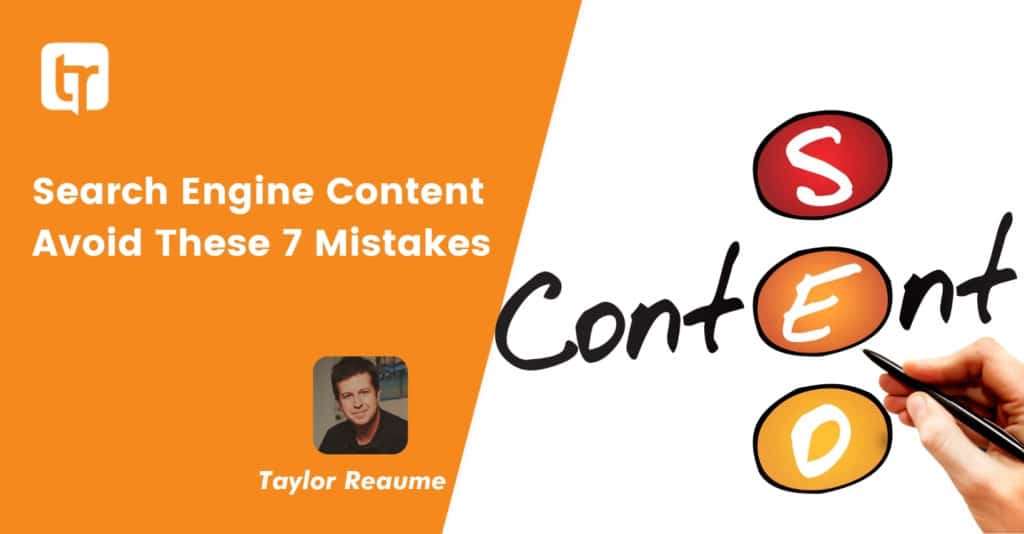 Learn SEO: 7 Biggest Mistakes in Search Engine Content