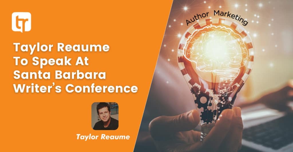 Taylor Reaume To Speak At Santa Barbara Writer’s Conference