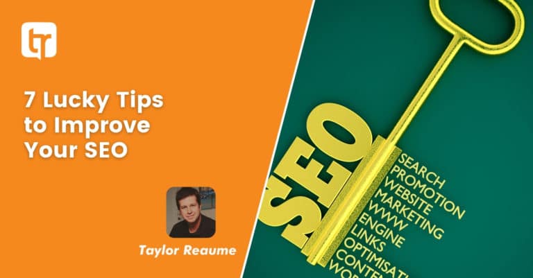 7 Lucky Tips to Improve Your SEO