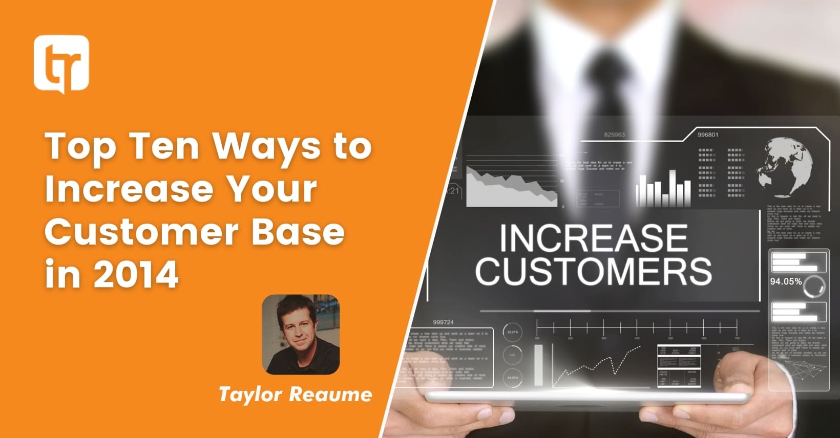 Top Ten Ways to Increase Your Customer Base in 2014