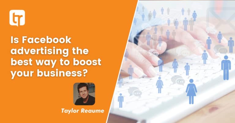 Is Facebook advertising the best way to boost your business?